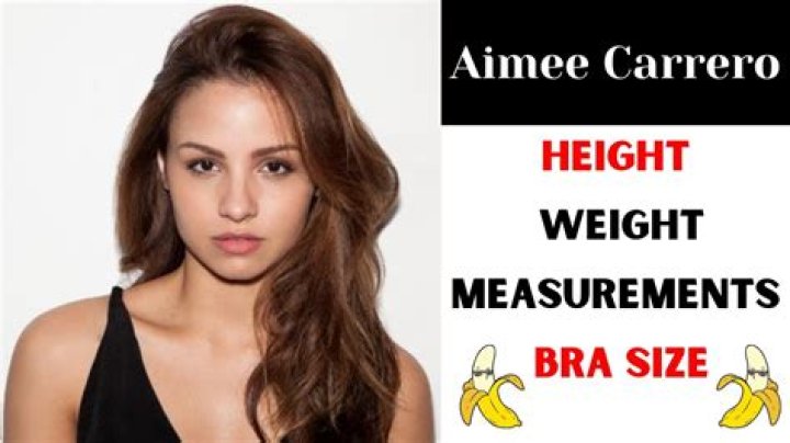 Aimee Carrero Bra Size, Age, Weight, Height, Measurements