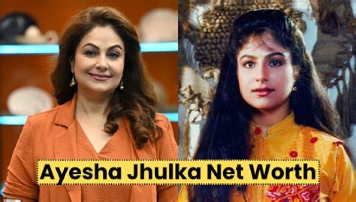 Ayesha Jhulka Net Worth