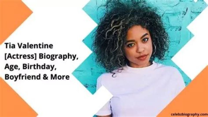 Tia Valentine [Actress] Biography, Age, Birthday, Boyfriend & More