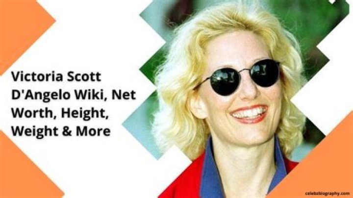 Victoria Scott D’Angelo Wiki, Net Worth, Height, Weight & More